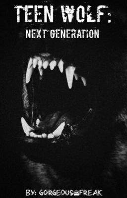 🐾Teen Wolf: Next Generation🐾