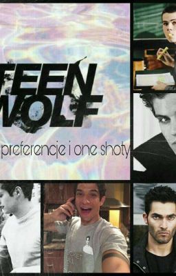 Teen Wolf | one shoty | preferencje | zodiaki