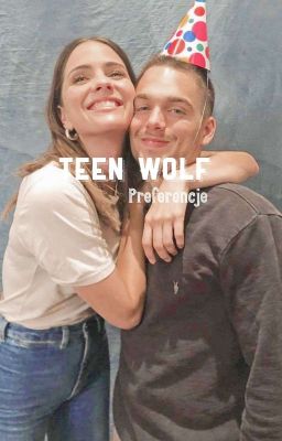 Teen Wolf preferencje