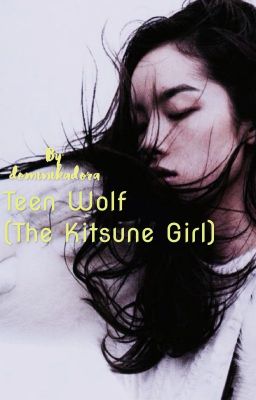 Teen Wolf (The Kitsune Girl)