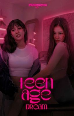 teenage dream; samo (+18)