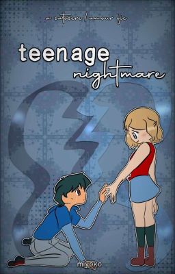 teenage nightmare ²   ━━    amour  ✓