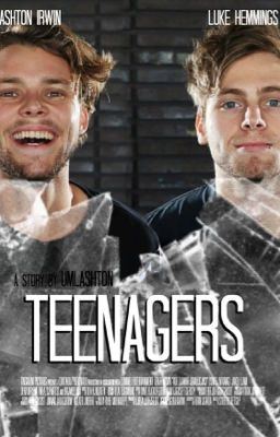 teenagers // lashton