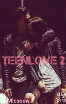 TeenLove 2 : Reviens moi