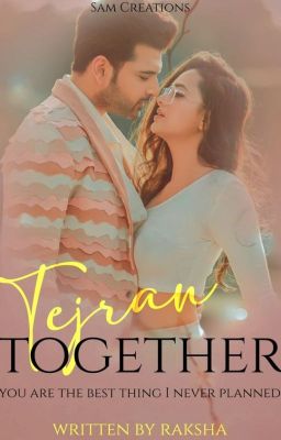 TejRan : Together ♡