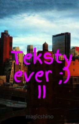 Teksty ever ;) II