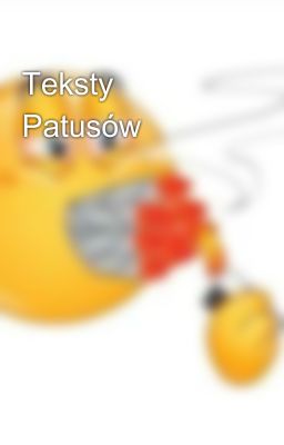 Teksty Patusów