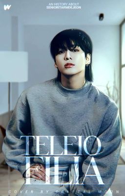 TeleioFilia.²⁰²³ © [JEON.JK.] ©️ [CONCLUÍDA] #SRMDJ