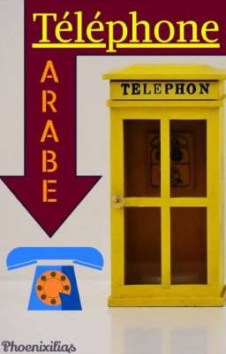 Téléphones arabe (L'origine)