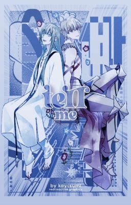 Tell me | gilkidu one-shots