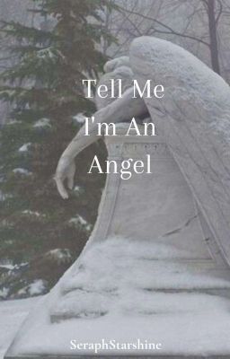 Tell Me I'm an Angel (Frerard)