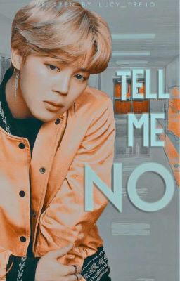 Tell Me NO  ||JimSu||