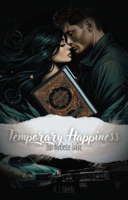 Temporary Happiness [D. Winchester f.f]