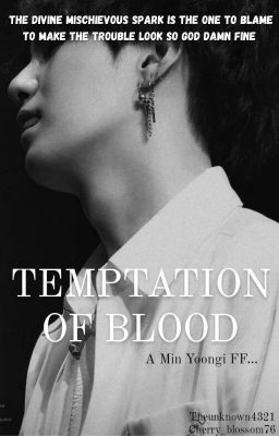 Temptation of Blood || Yoongi Fanfiction