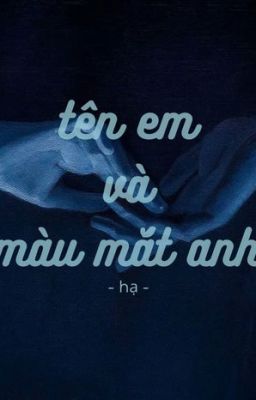 tên em và màu mắt anh