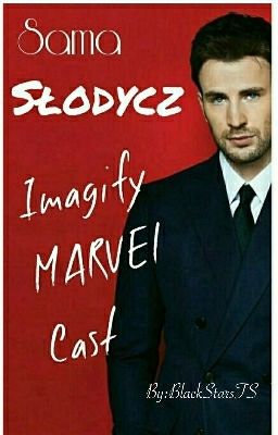 Ten Słodycz | Imagify Marvel Cast ❤