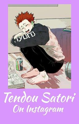 Tendou Satori on Instagram! [HQ]