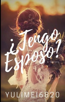 ¿Tengo esposo? ✔