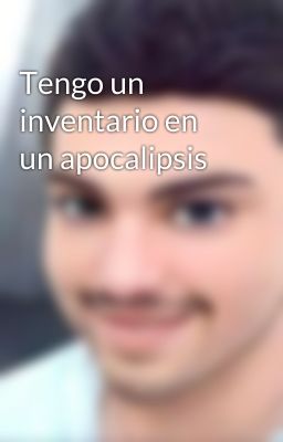 Tengo un inventario en un apocalipsis