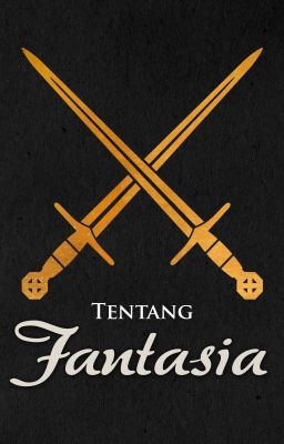 Tentang FANTASIA