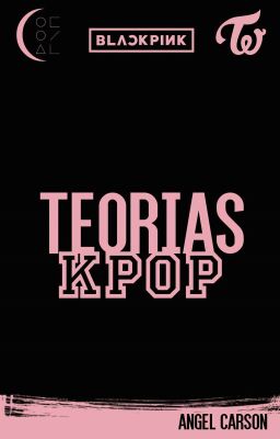 TEORIAS KPOP