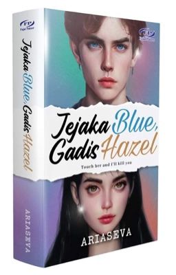 [Terbit] Jejaka Blue & Gadis Hazel [UNEDITED]