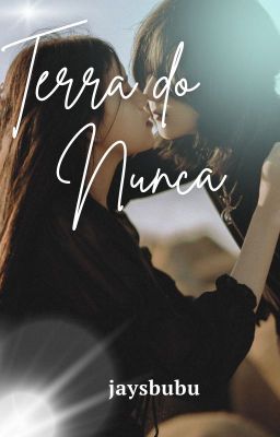 Terra do Nunca • RYEJI