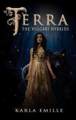 Terra (The Vulgari Hybrids, #1) ✔