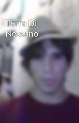 Terre Di Nessuno