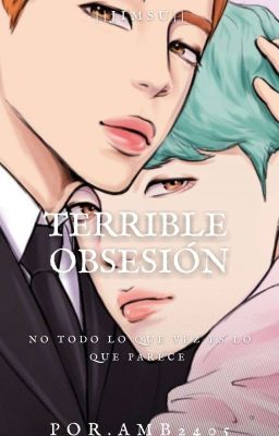 Terrible obsesión~Jimsu~+18 [#1]