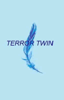 Terror Twin [Def Leppard] #Wattys2016