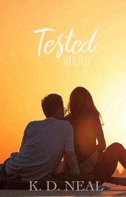 Tested (Book 2 - COMING SOON...ish)