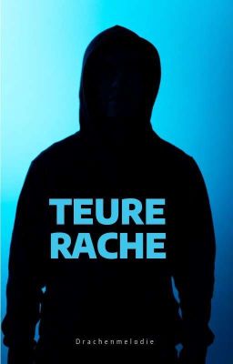 Teure Rache