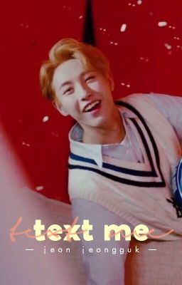 TEXT ME ↬ J.JEONGGUK 