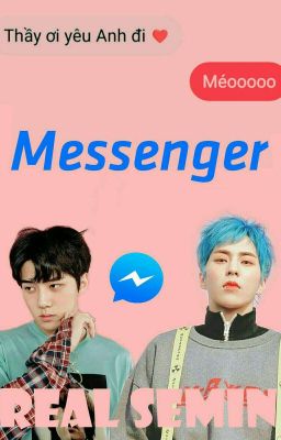 [TEXT | SEMIN] MESSENGER