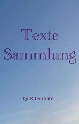 Texte Sammlung