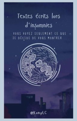 Textes écrits lors d'insomnies