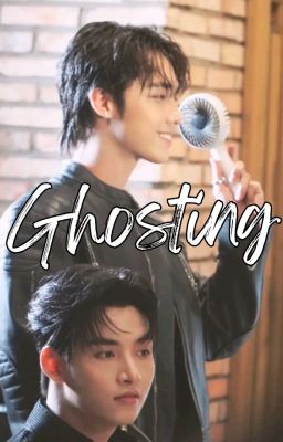 [ Textfic ATSH/DooGem ] : Ghosting