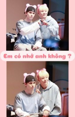 |textfic-socmed | verkwan - em có nhớ anh không ?