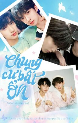 [Textfic | TNT] Chung cư bất ổn