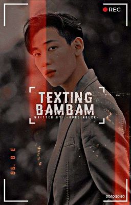 Texting Bam Bam ✉