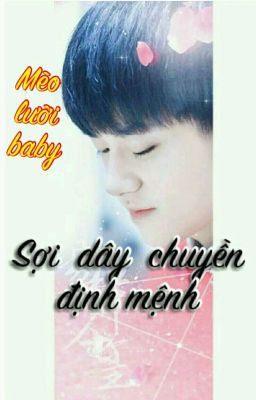 [TFBOYS] Sợi dây chuyền định mệnh