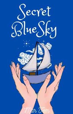 [TG Việt] Secret BlueSky - Bí Mật BlueSky - MarTem