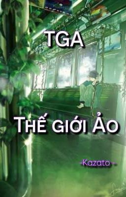 TGA :thế giới ảo 