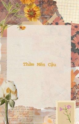 Thầm Mến Cậu 