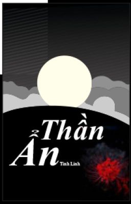 Thần Ẩn - Tinh Linh