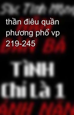 thần điêu quần phương phổ vp 219-245