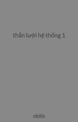 thần lưới hệ thống 1