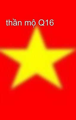 thần mộ Q16