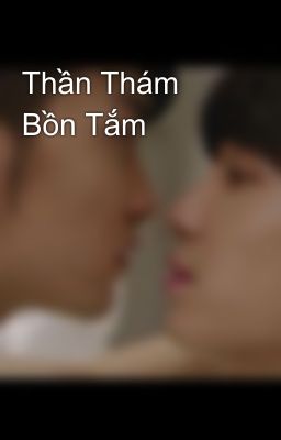 Thần Thám Bồn Tắm